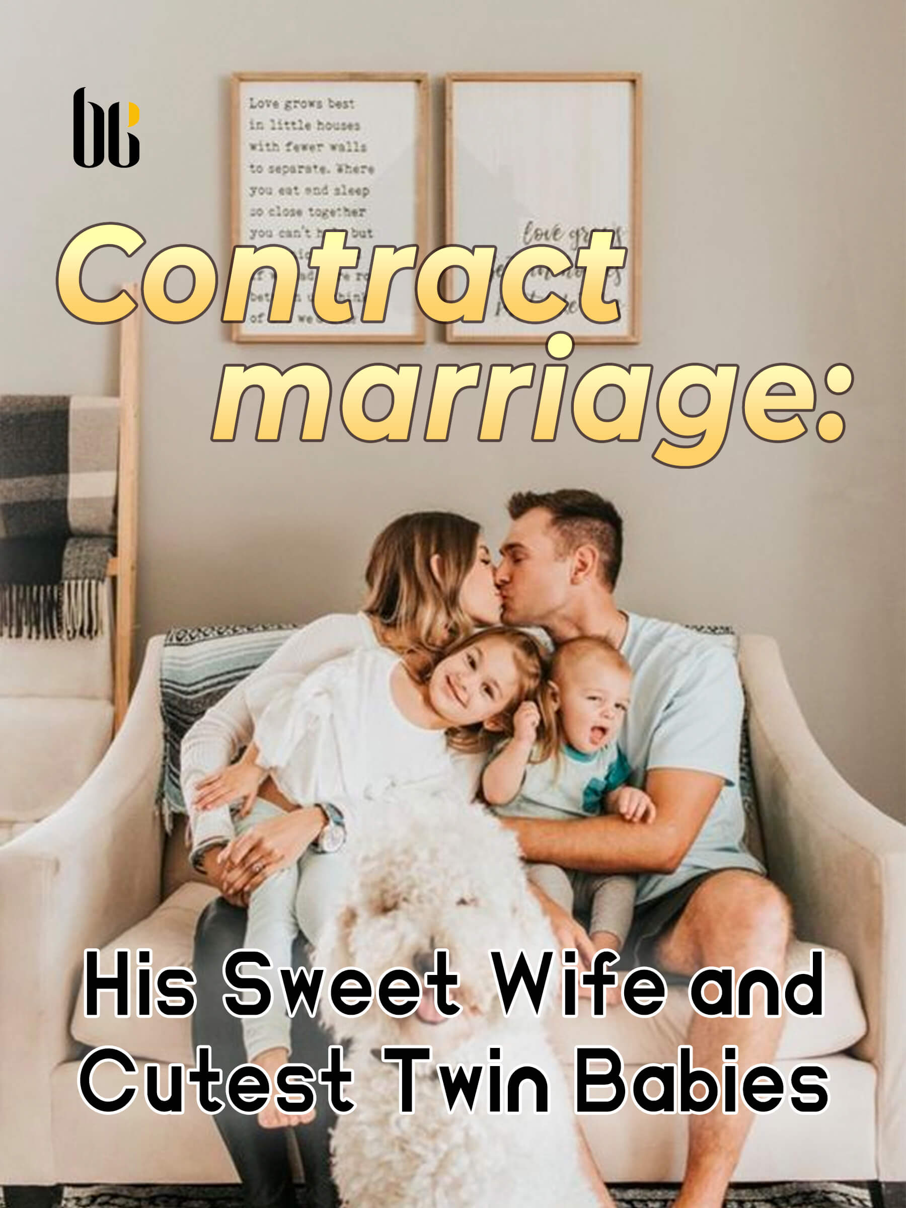 It Was Just A Contract Marriage Novel Contract marriage: His Sweet Wife and Cutest Twin Babies Novel Full
